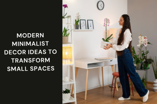 Curated visual reference: Fresh Look at Modern Minimalist Decor Ideas To Transform Small Spaces